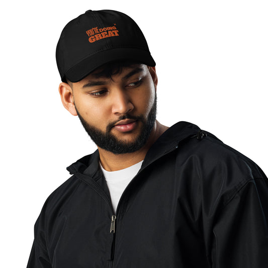 You're doing great | Champion dad hat